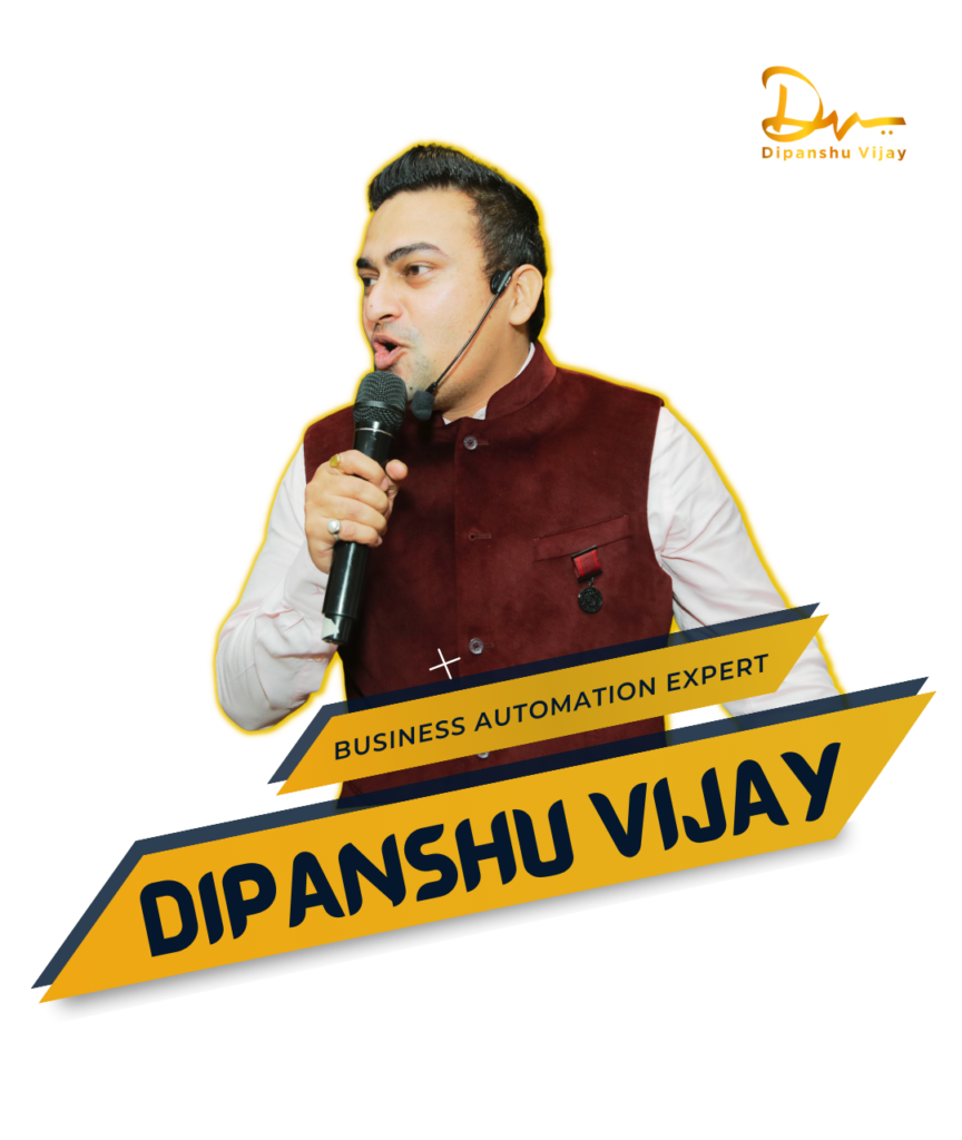 Best Business Automation And Lead Gen Expert In India Dipanshu Vijay